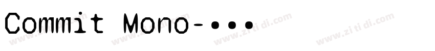 Commit Mono字体转换